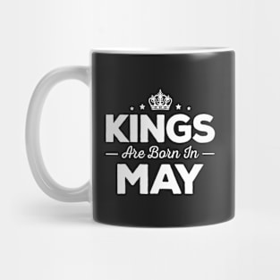 Kings Are Born In May Mug